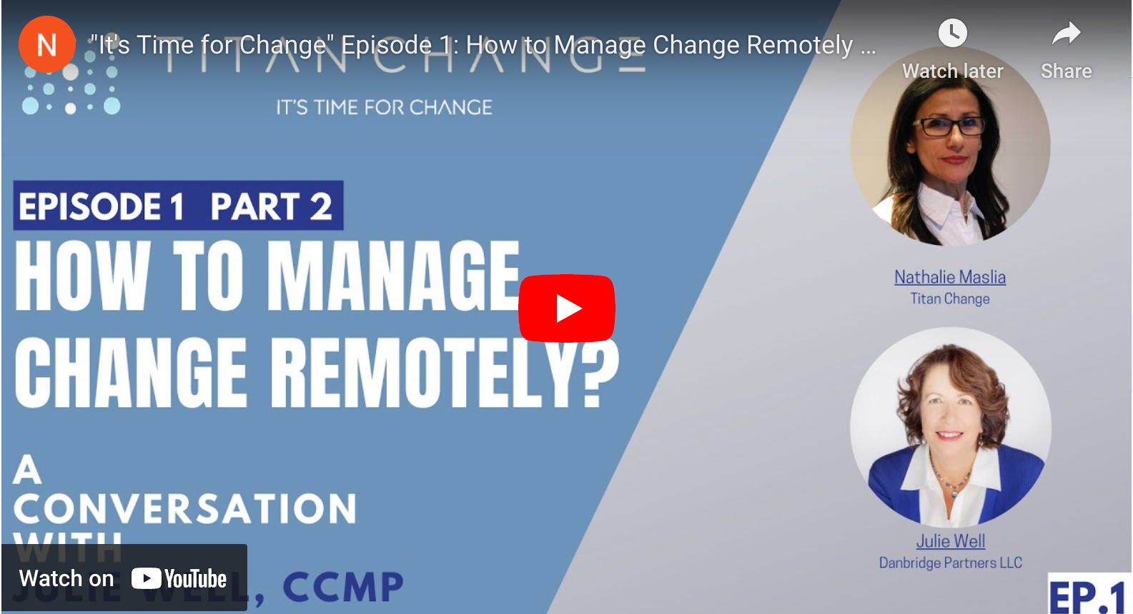 Part 2: How to Manage Change Remotely with Julie Well